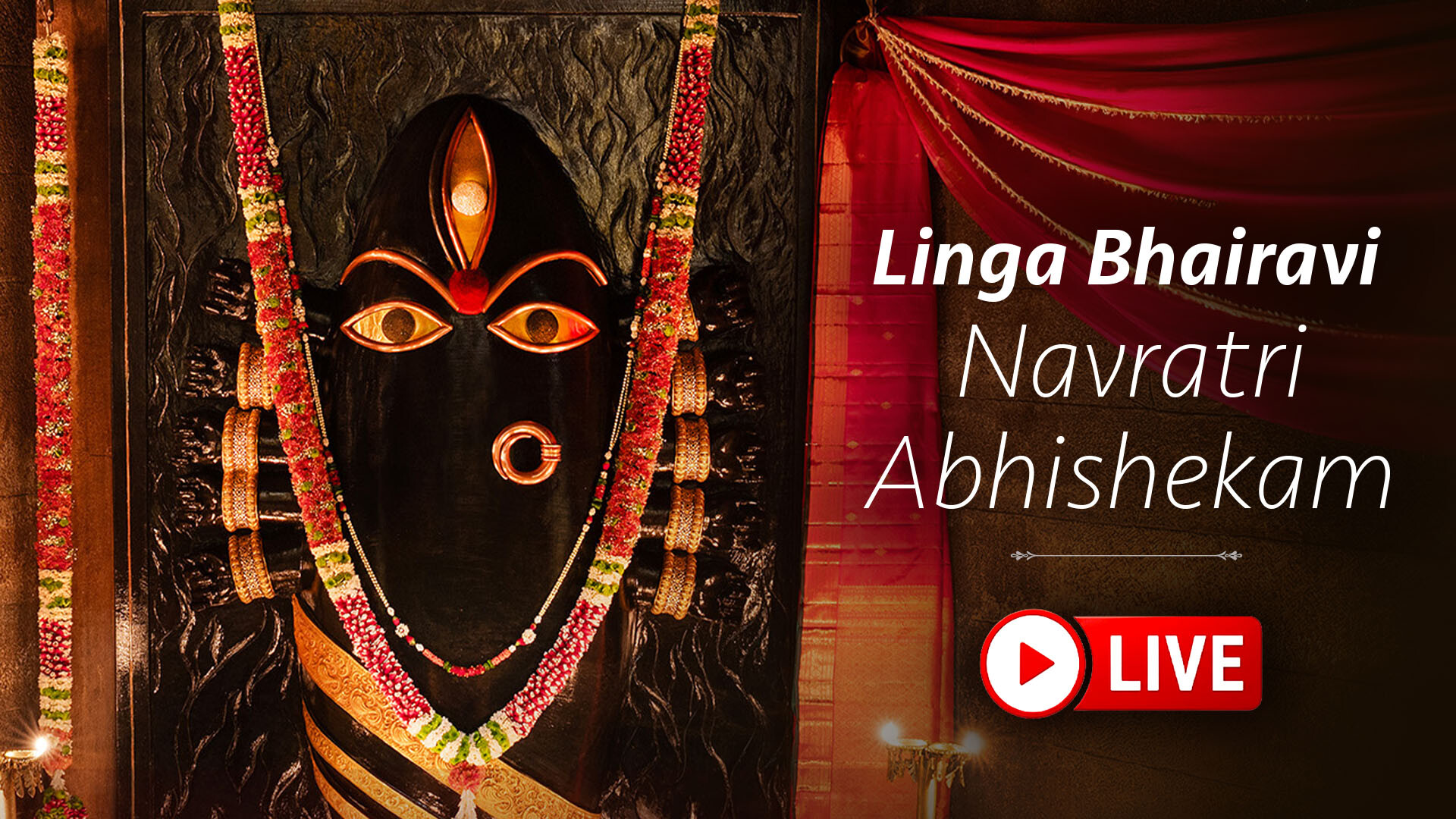 Linga Bhairavi Navratri Abhishekam - LIVE