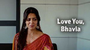 Love You, Bhavla