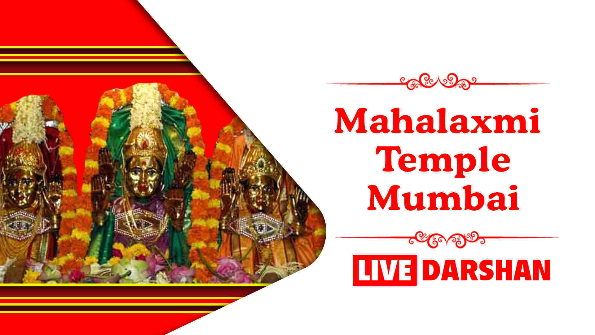 Mahalakshmi Mandir, Mumbai, Live Darshan