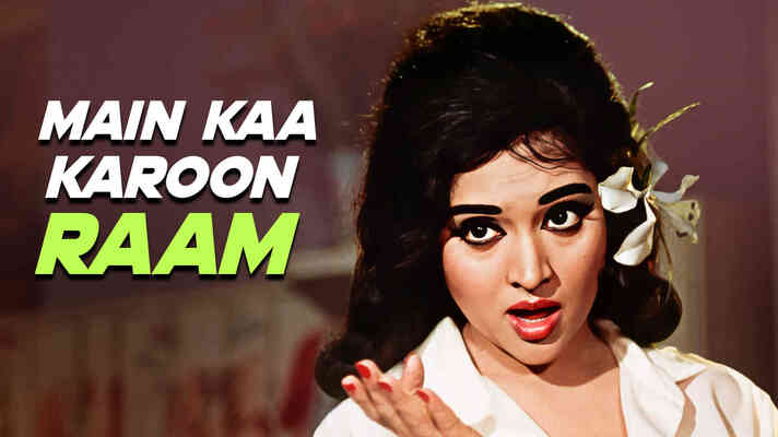 Main Kaa Karoon Raam Mujhe Budhha Mil Gaya