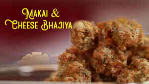 Makai And Cheese Bhajiya