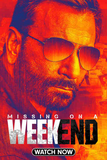 Missing on a Weekend