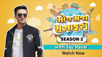 Moj Maja Musafari with Jay Raval - Season 2