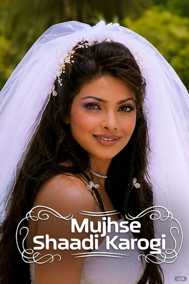 Mujhse shaadi karogi