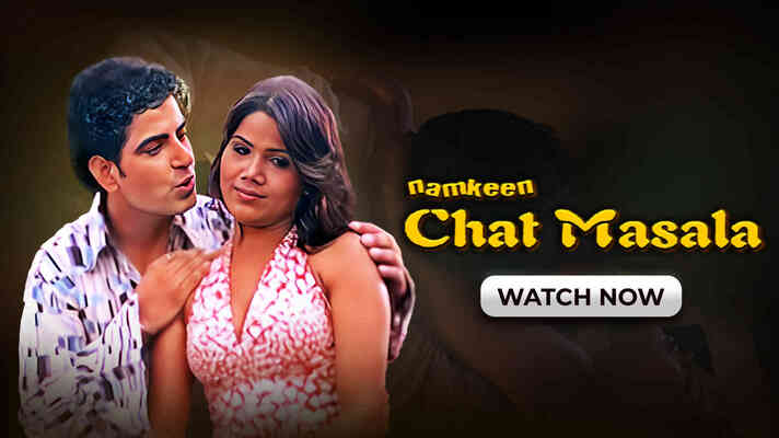 Namkeen Chat Masala Hindi Movie Watch Online on ShemarooMe
