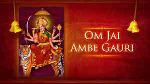 Om Jai Ambe Gauri - Female - Hindi Lyrics With Meaning Om Jai Ambe Gauri - Female - Hindi Lyrics With Meaning