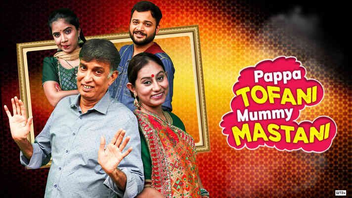 Pappa Tofani Mummy Mastani