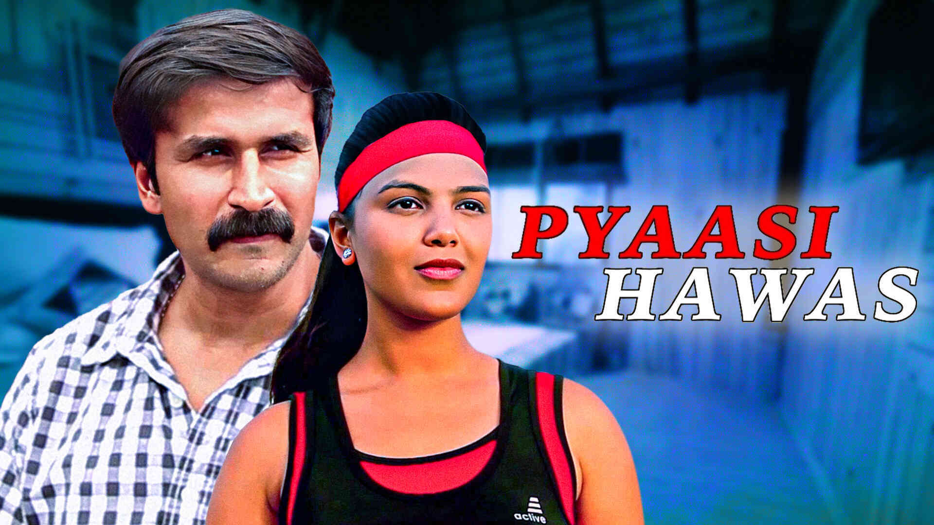 Pyasi Hawas