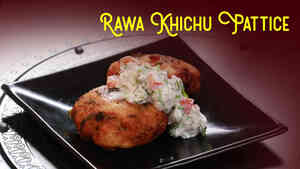 Rawa Khichu Pattice