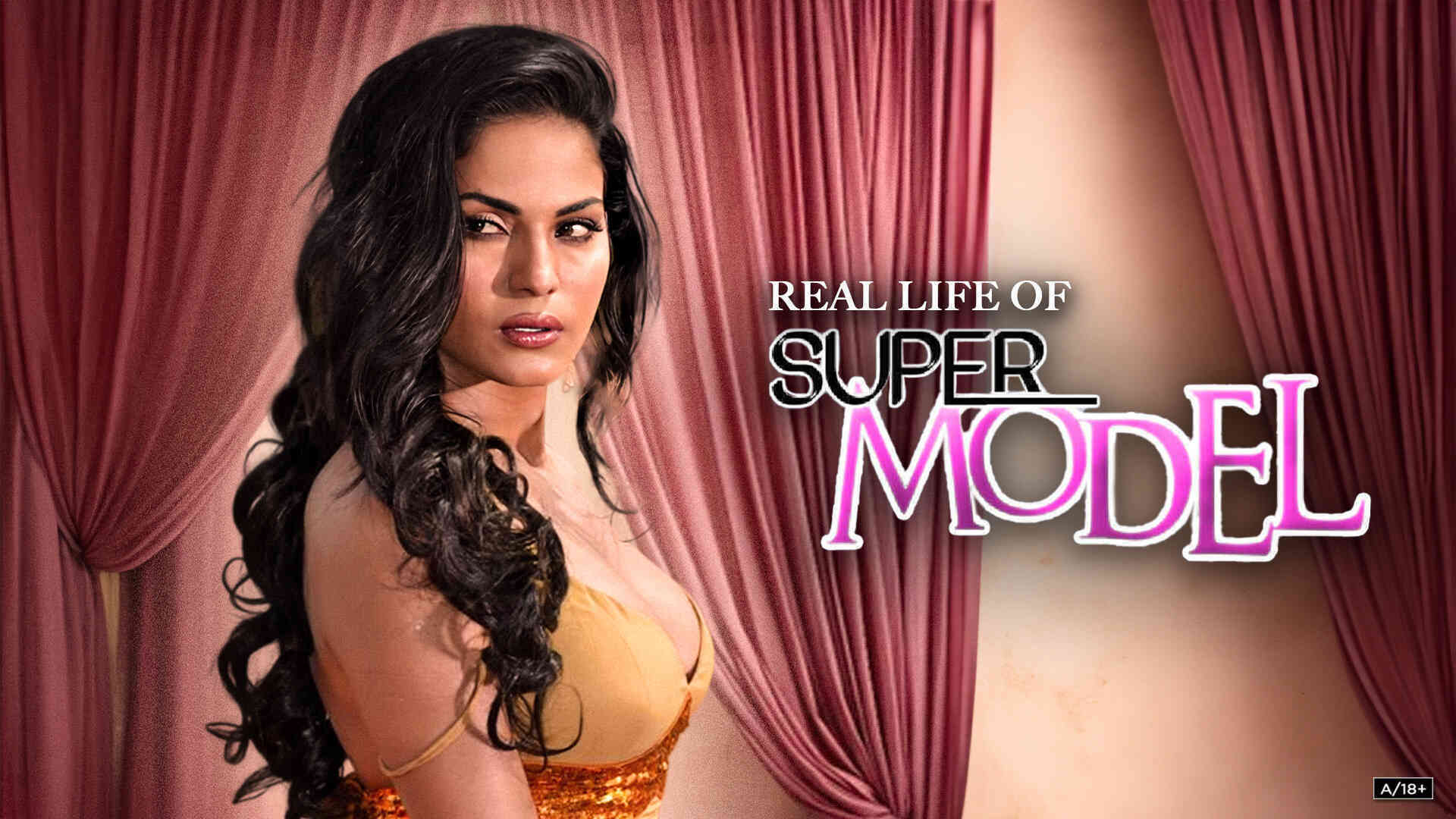 Real Life of Super Model