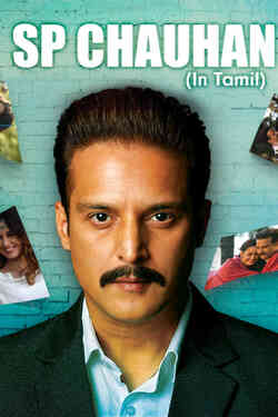 SP Chauhan: A Struggling Man (Tamil)