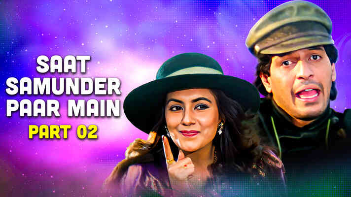 Saat Samunder Paar Main Tere Peechhe Peechhe Part 2