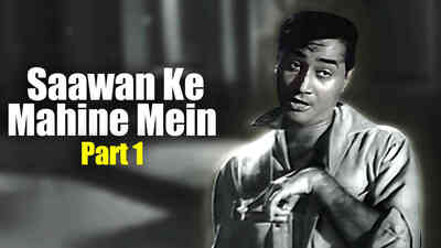 Saawan Ke Mahine Mein Part 1