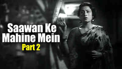 Saawan Ke Mahine Mein Part 2