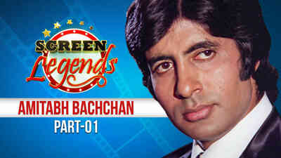 Screen Legends - Amitabh Bachchan Part 1