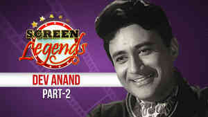 Screen Legends - Dev Anand Part 2