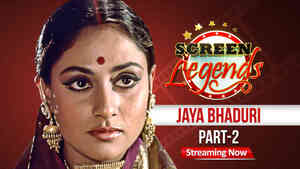 Screen Legends - Jaya Bhaduri Part 2