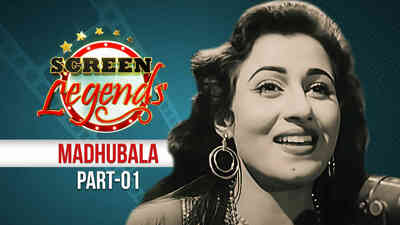 Screen Legends - Madhubala Part 1