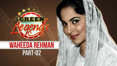 Screen Legends - Waheeda Rehman Part 2