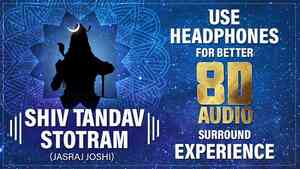 Shiv Tandav Stotra 8D Audio