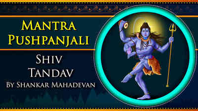 Shiv Tandav by Shankar Mahadevan