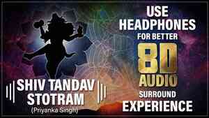 Shiva Tandava Stotram 8D Audio