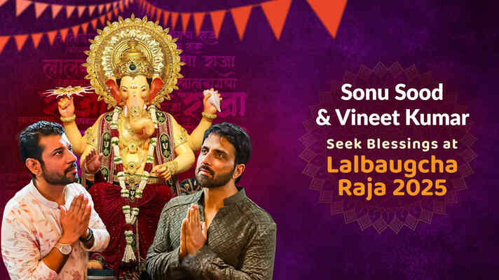 Sonu Sood & Vineet Kumar Seeks Blessing at Lalbaugcha Raja