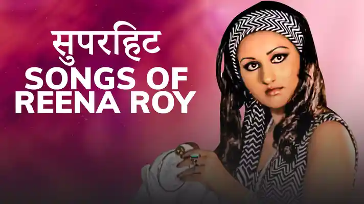 SuperHit Songs of Reena Roy