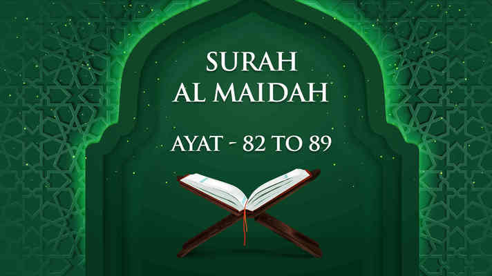 Surah Al Maidah Ayat 89 Watch online urdu episode Surah - Al Maidah - Ayat - 82 To 89 - ShemarooMe