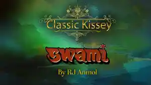 Swami - Classic Kissey