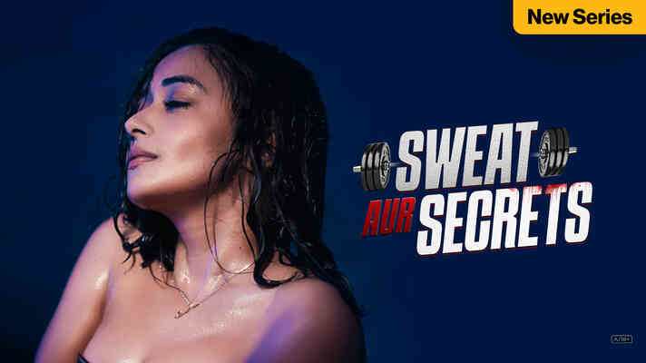 Sweat Aur Secrets.