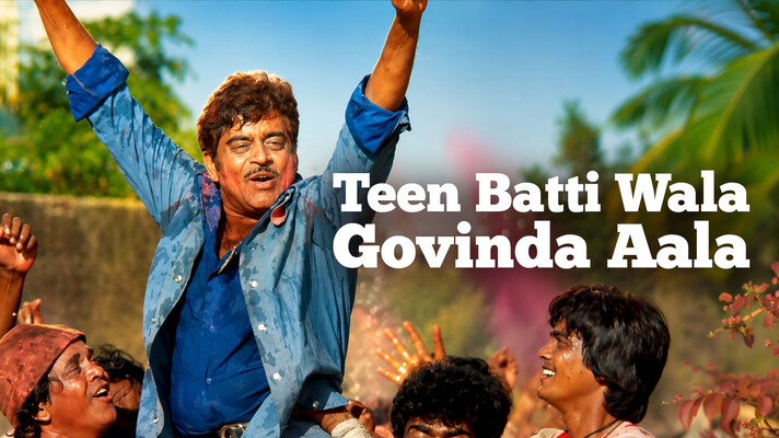 Teen Batti Wala Govinda Aala