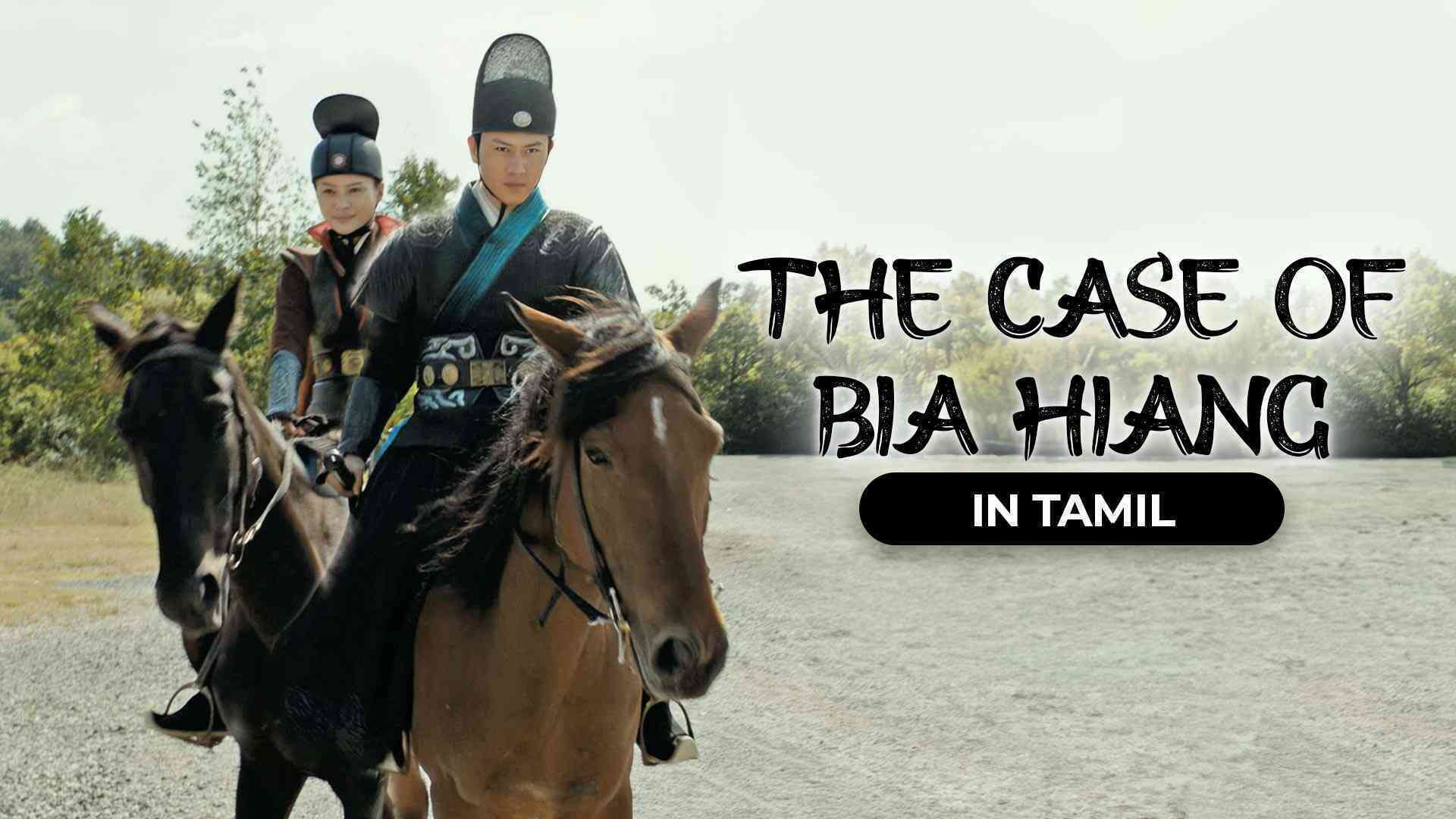 The Case Of Bia Hiang (Tamil Dubbed)