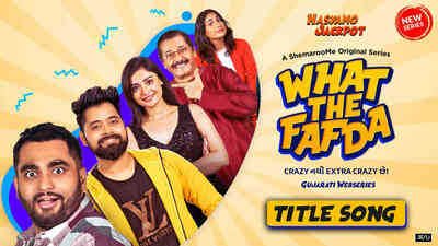 What The Fafda-Theme Song