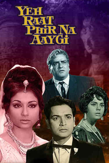 Yeh Raat Phir Na Aaygi