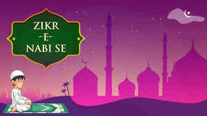 Zikr-E-Nabi Se